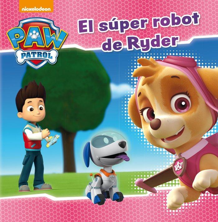 Vorderes Coverbild Patrulla Canina. El súper robot de Ryder