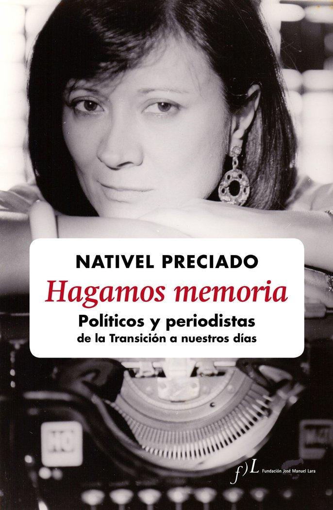 Vorderes Coverbild Hagamos memoria : políticos y periodistas de la transición a nuestros días