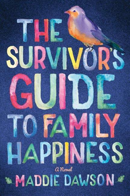 Vorderes Coverbild The Survivor's Guide to Family Happiness
