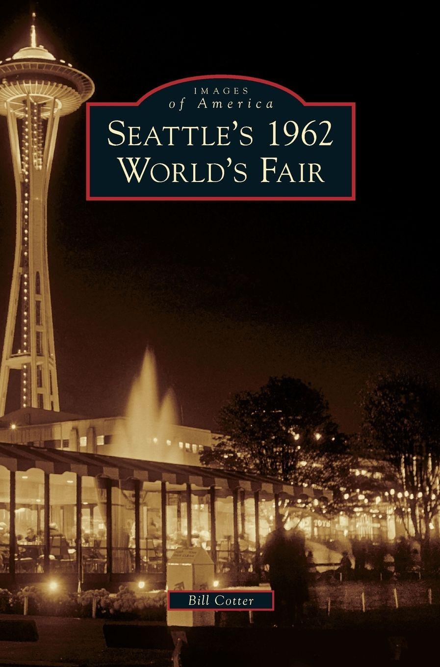 Vorderes Coverbild Seattle's 1962 World's Fair