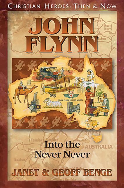 Vorderes Coverbild John Flynn: Into the Never Never