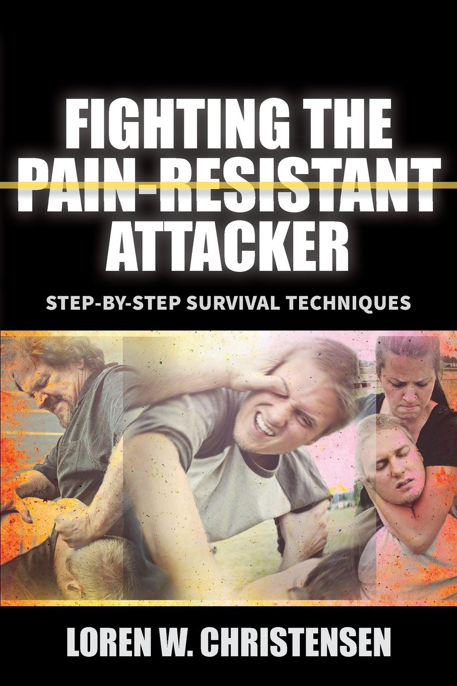 Vorderes Coverbild Fighting the Pain Resistant Attacker
