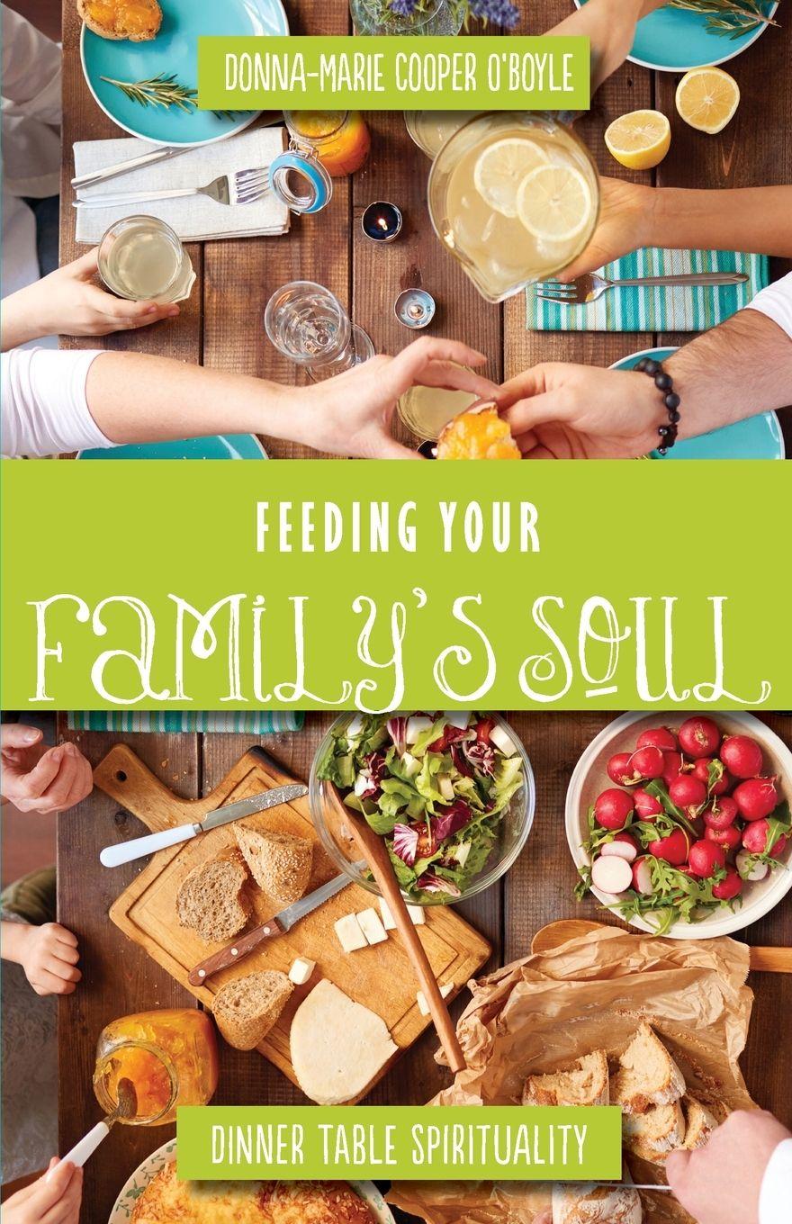 Vorderes Coverbild Feeding Your Family's Soul