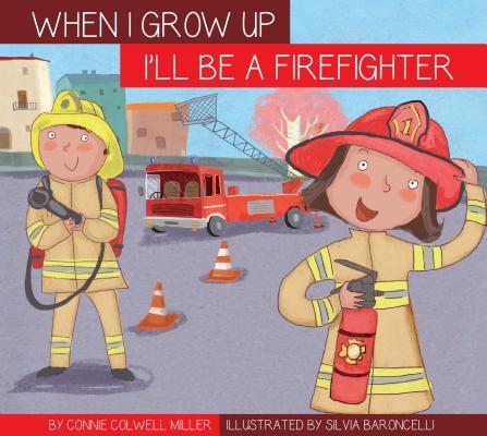Vorderes Coverbild I'll Be a Firefighter