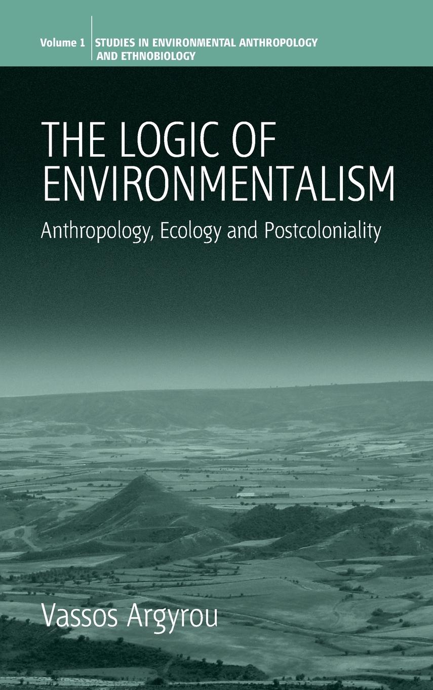 Vorderes Coverbild The Logic of Environmentalism