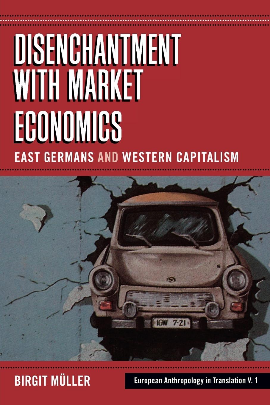 Vorderes Coverbild Disenchantment with Market Economics