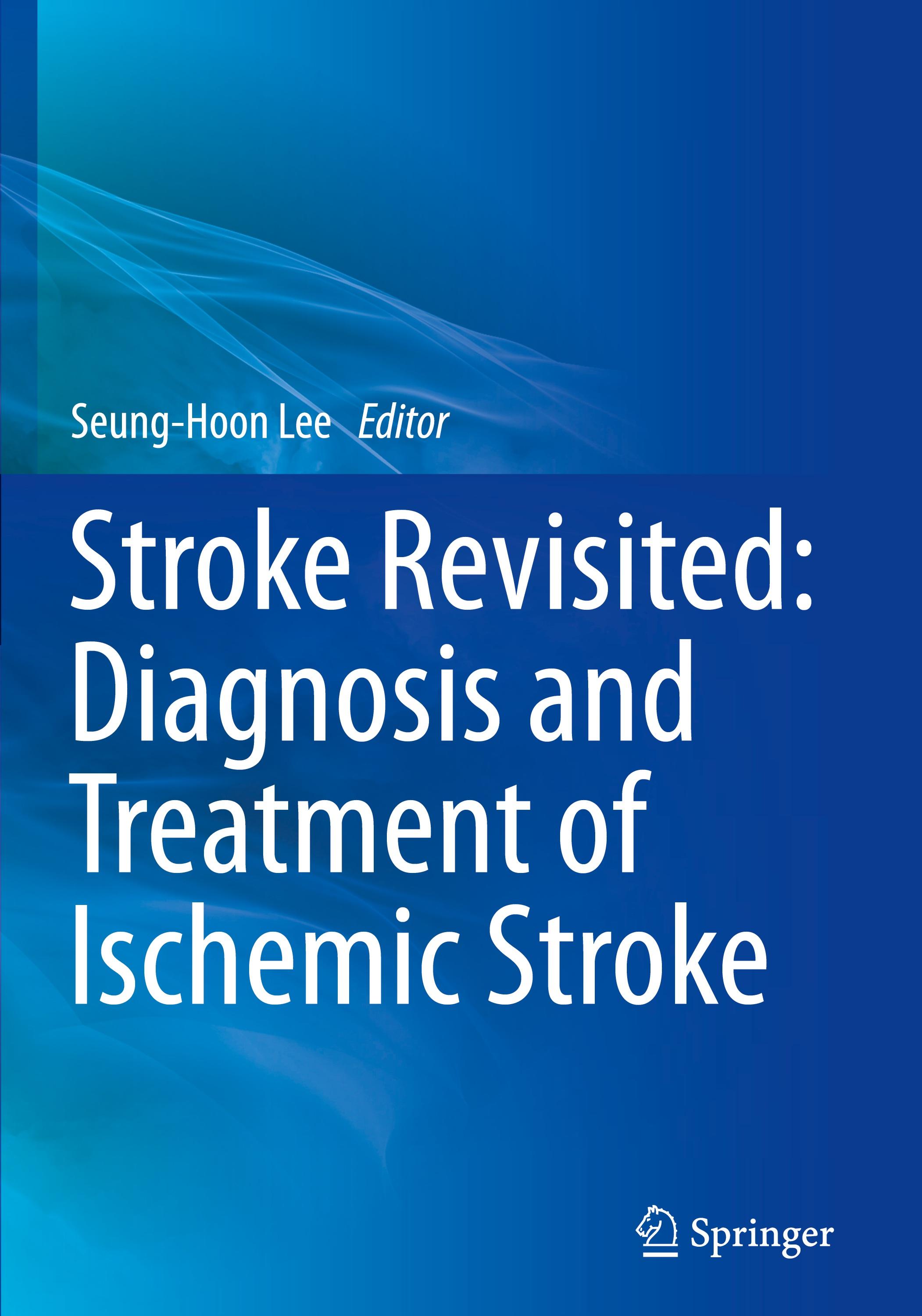 Vorderes Coverbild Stroke Revisited: Diagnosis and Treatment of Ischemic Stroke