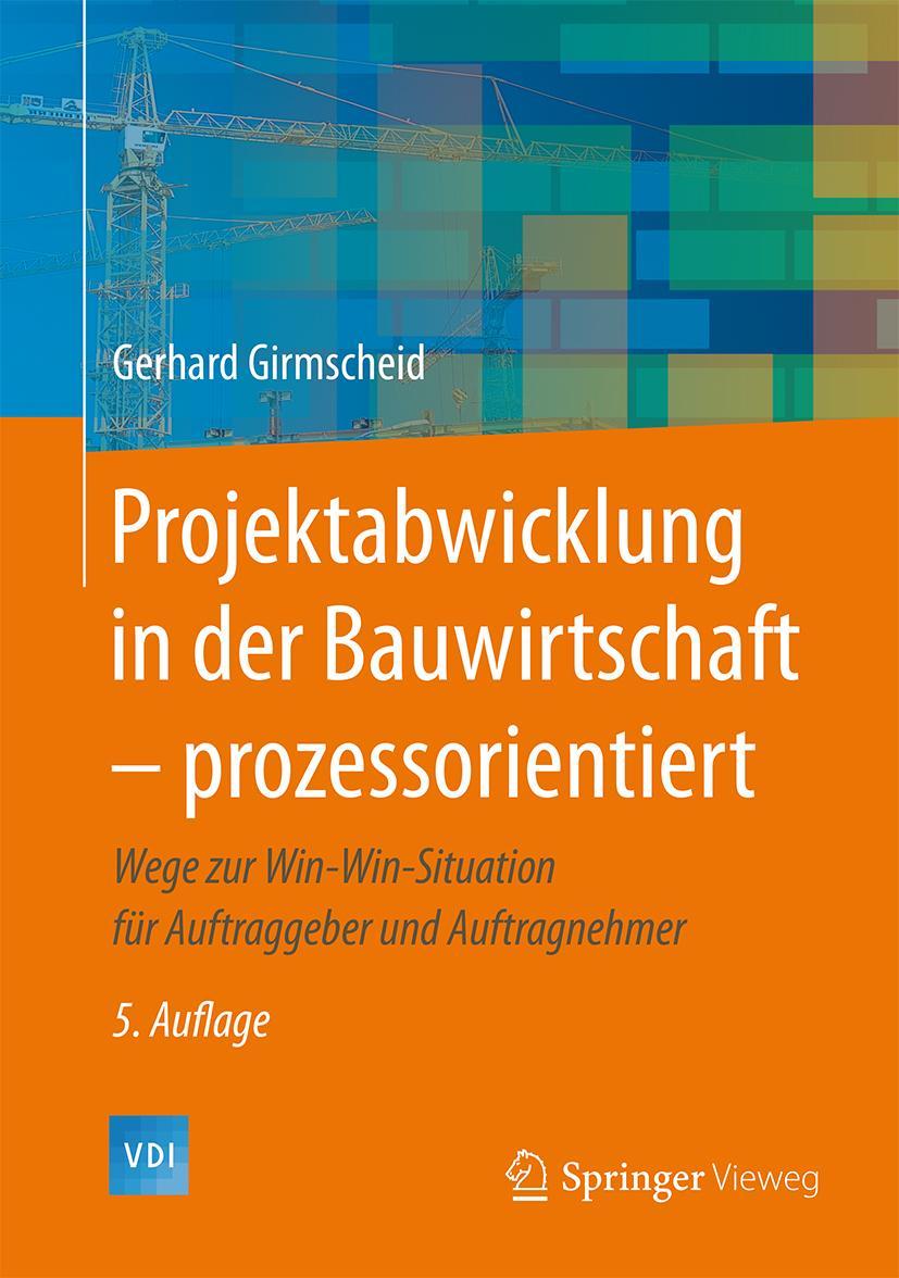 Vorderes Coverbild Projektabwicklung in der Bauwirtschaft - prozessorientiert