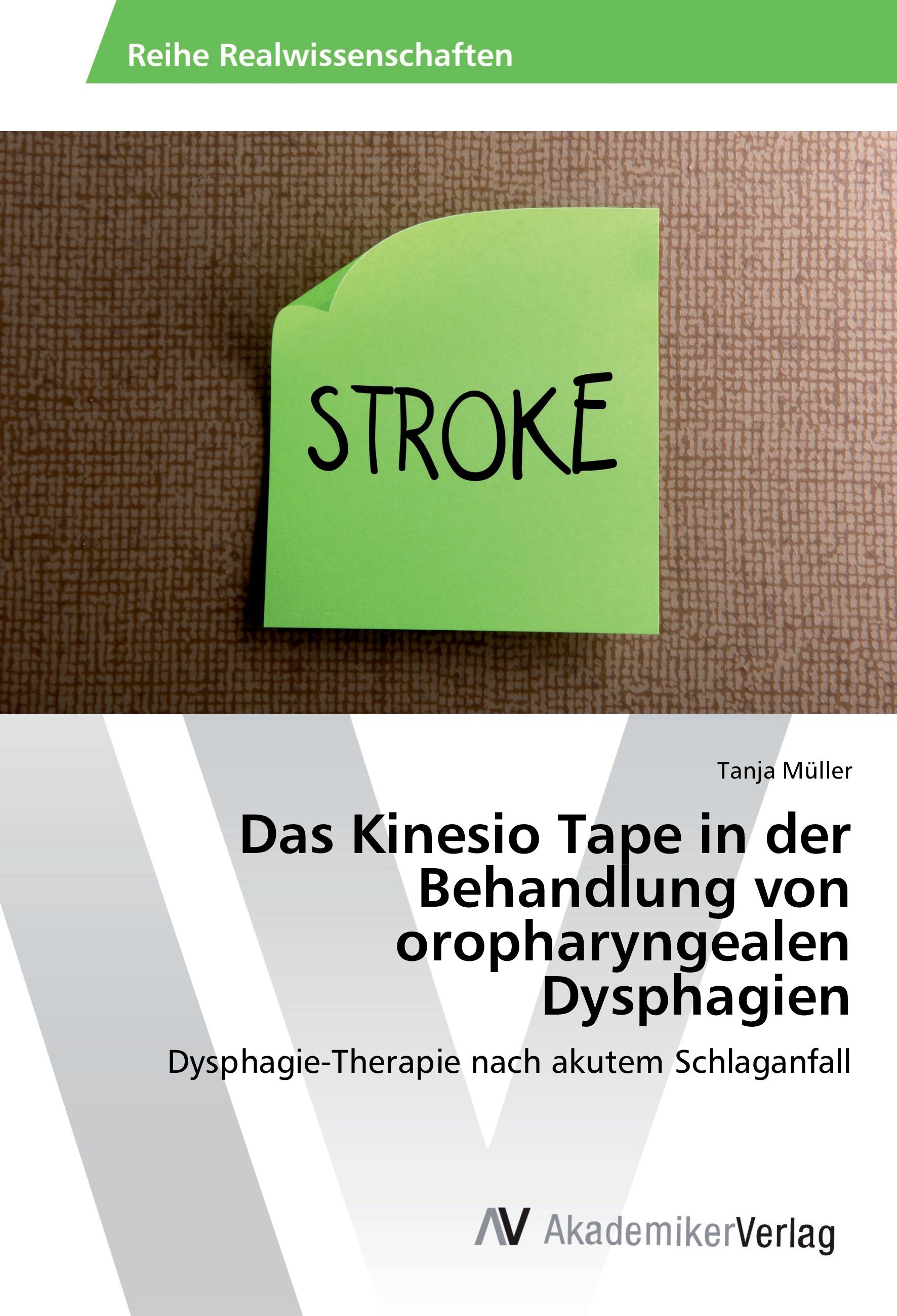 Vorderes Coverbild Das Kinesio Tape in der Behandlung von oropharyngealen Dysphagien
