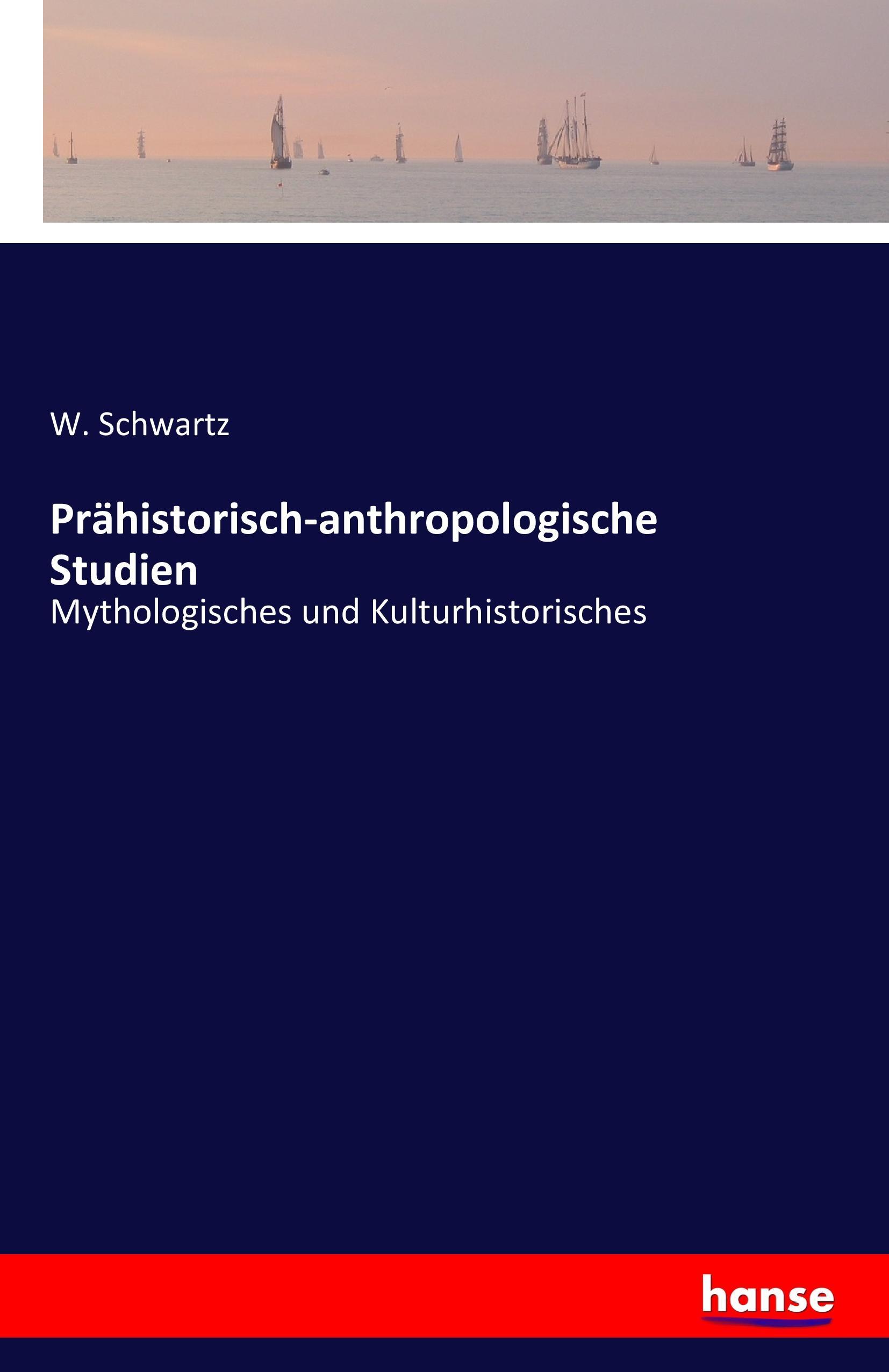 Vorderes Coverbild Prähistorisch-anthropologische Studien