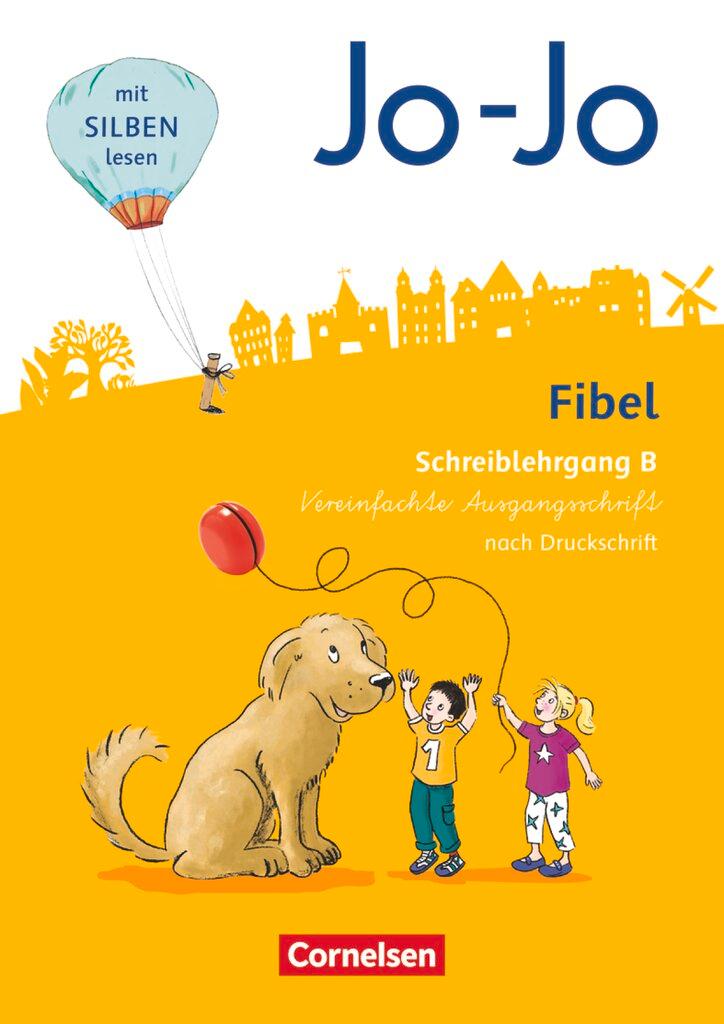 Vorderes Coverbild Jo-Jo Fibel 1. Schuljahr - Allgemeine Ausgabe - Neubearbeitung 2016. Schreiblehrgang B in Vereinfachter Ausgangsschrift