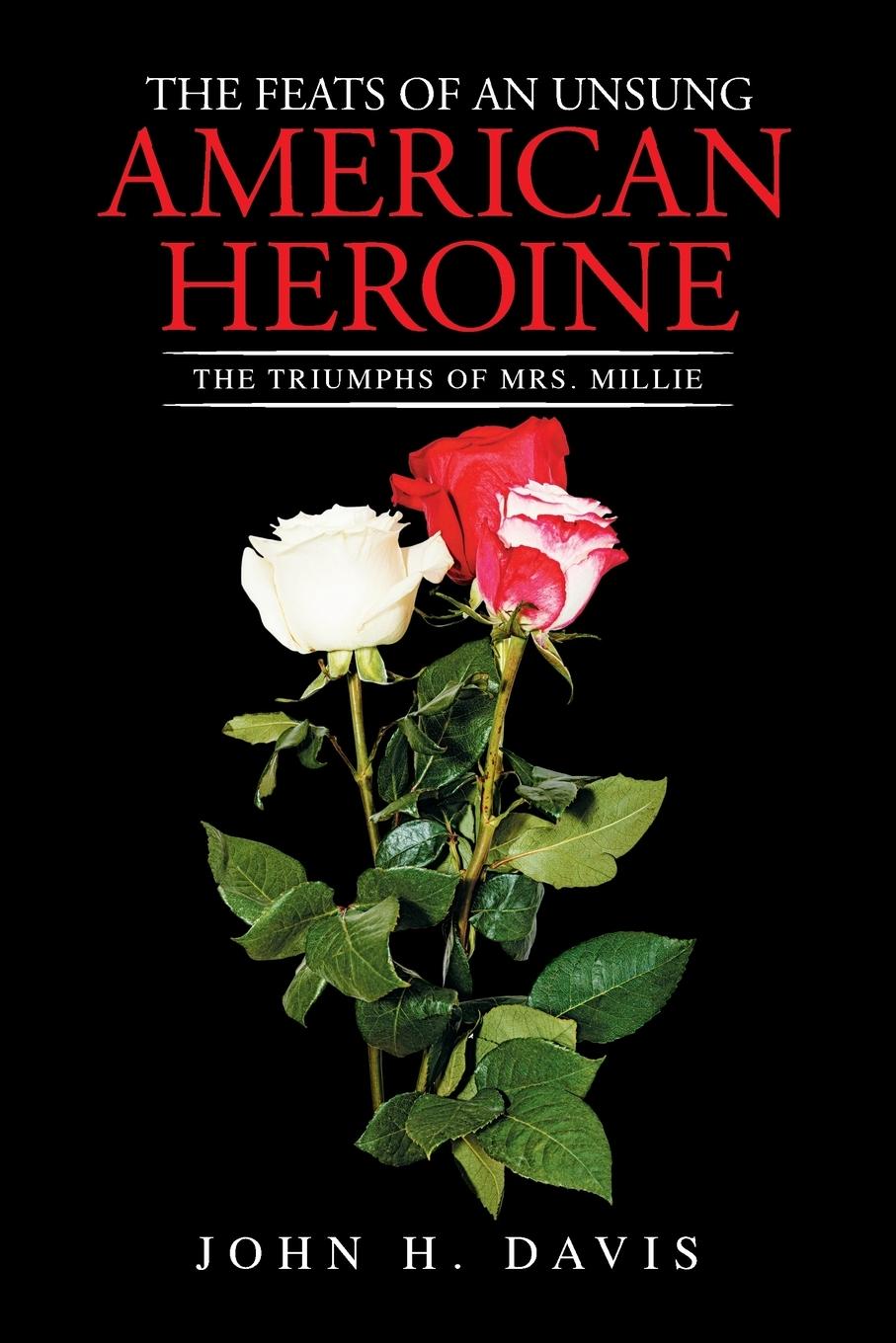 Vorderes Coverbild The Feats of an Unsung American Heroine