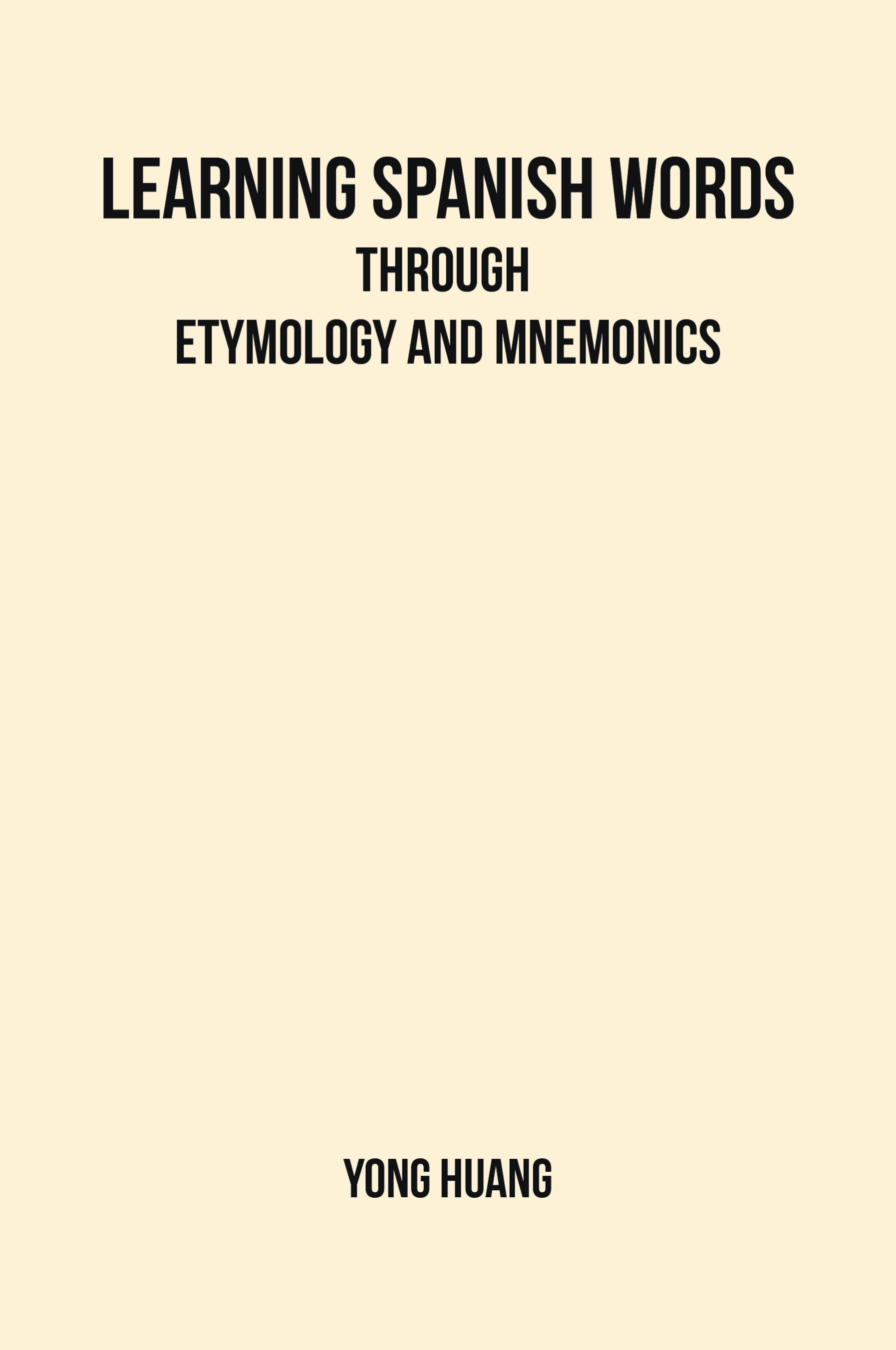 Vorderes Coverbild Learning Spanish Words Through Etymology and Mnemonics