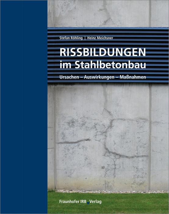 Vorderes Coverbild Rissbildungen im Stahlbetonbau