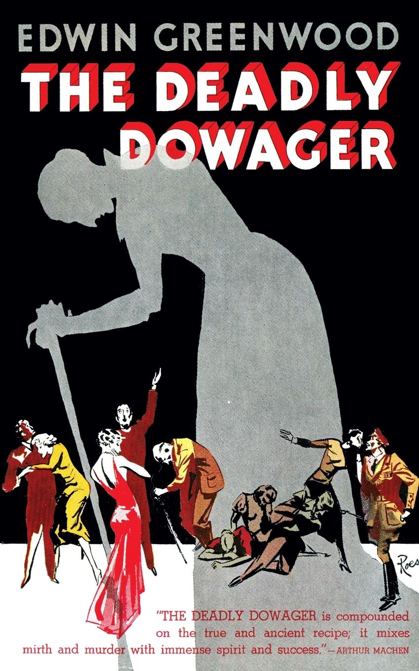 Vorderes Coverbild The Deadly Dowager (Valancourt 20th Century Classics)
