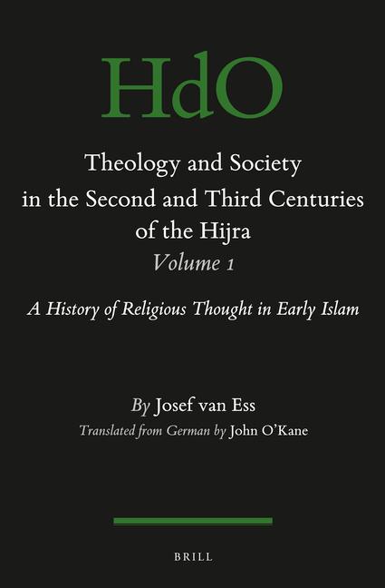 Vorderes Coverbild Theology and Society in the Second and Third Centuries of the Hijra. Volume 1