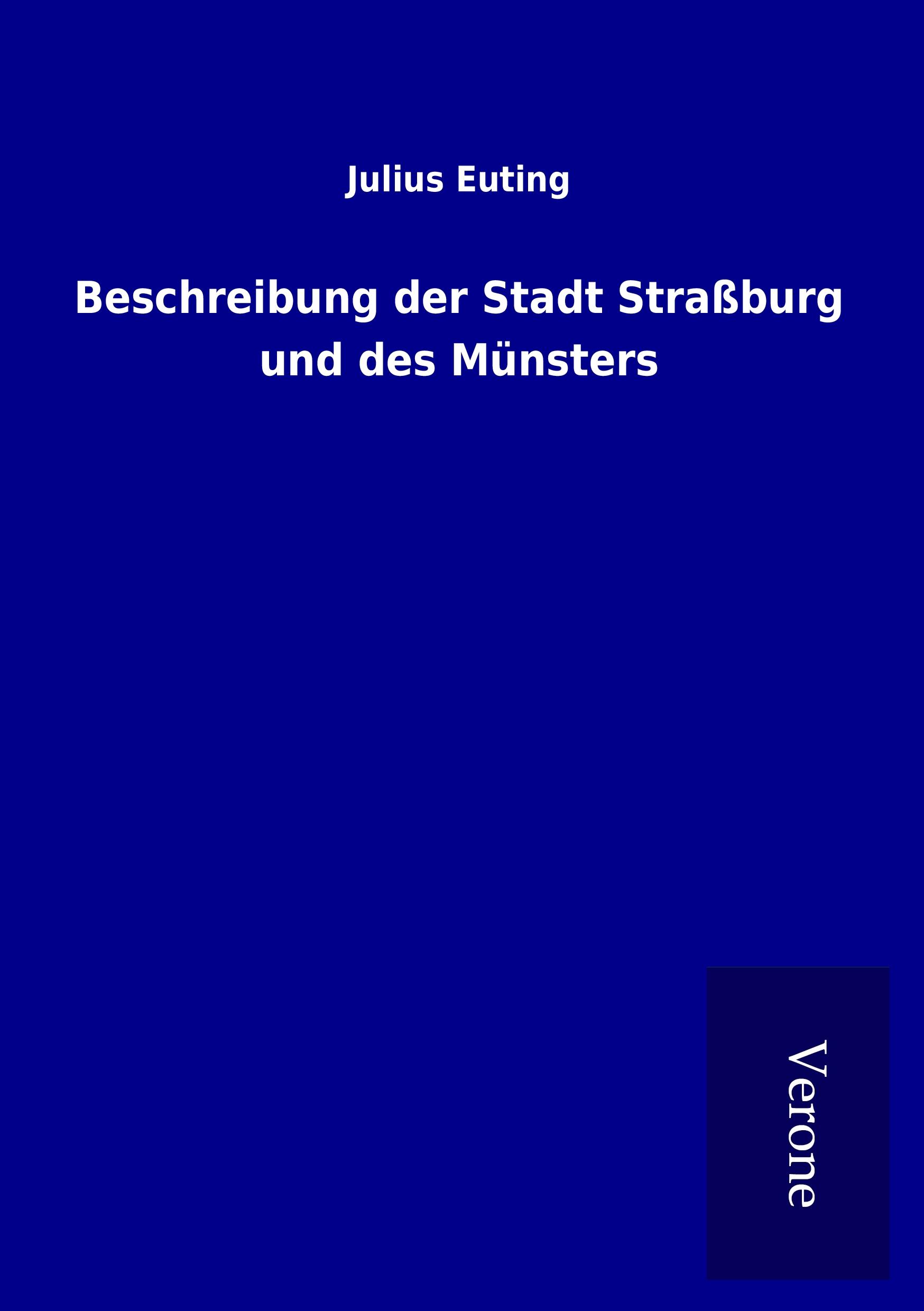 Vorderes Coverbild Beschreibung der Stadt Straßburg und des Münsters