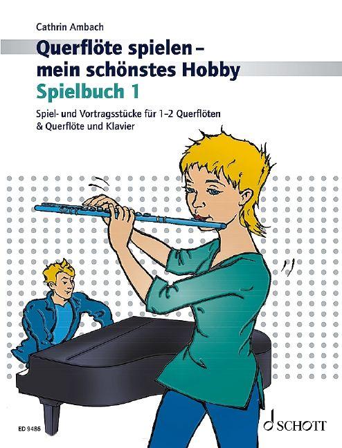 Vorderes Coverbild Querflöte spielen - mein schönstes Hobby