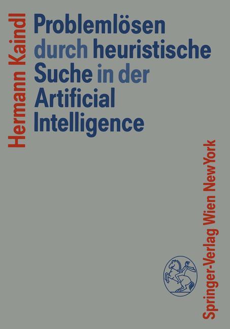 Vorderes Coverbild Problemlösen durch heuristische Suche in der Artificial Intelligence