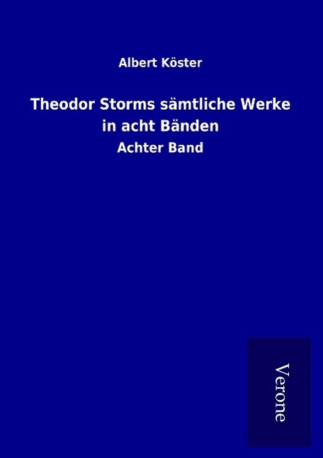 Vorderes Coverbild Theodor Storms sämtliche Werke in acht Bänden