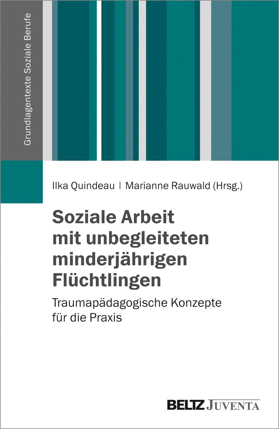 Vorderes Coverbild Soziale Arbeit mit unbegleiteten minderjährigen Flüchtlingen
