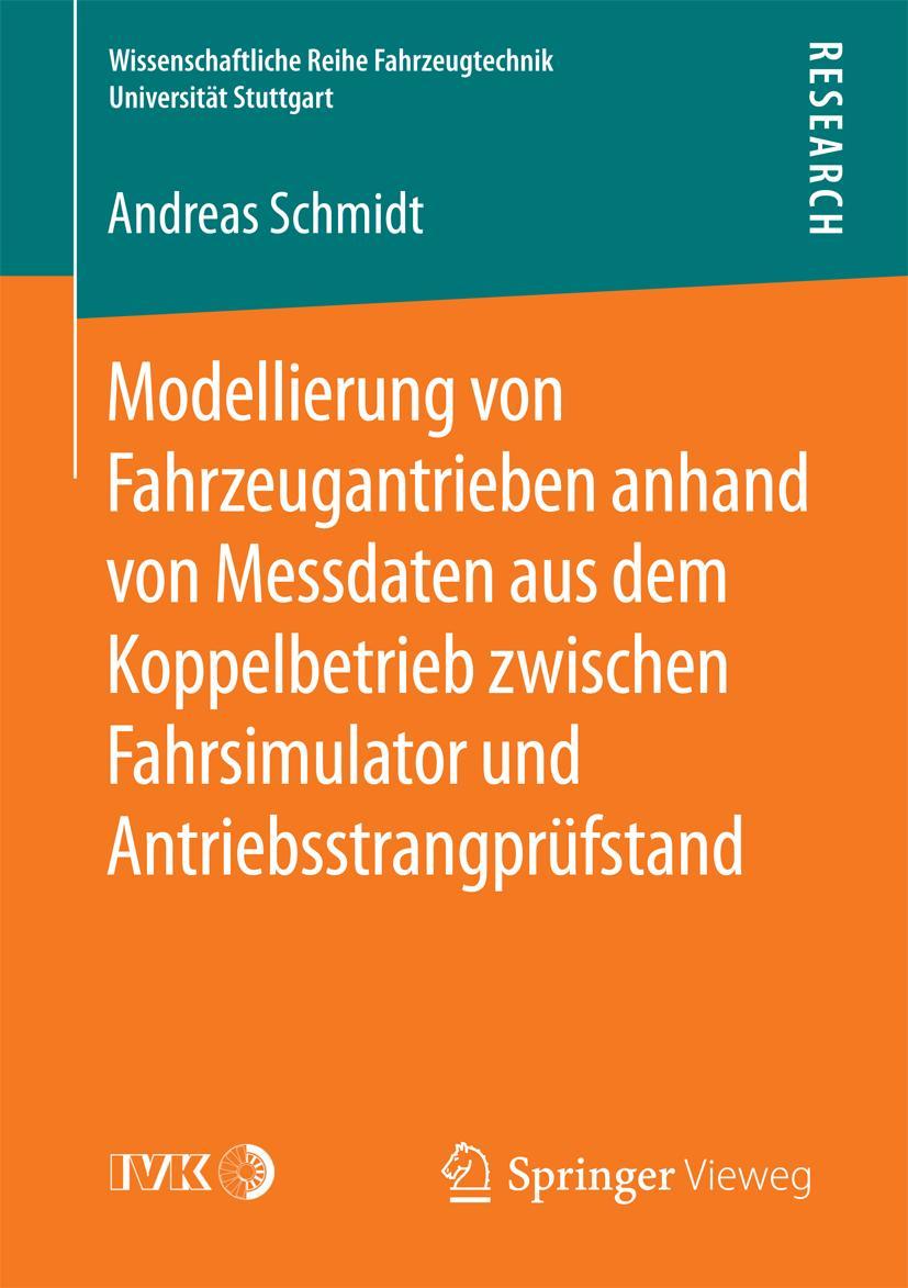 Vorderes Coverbild Modellierung von Fahrzeugantrieben anhand von Messdaten aus dem Koppelbetrieb zwischen Fahrsimulator und Antriebsstrangprüfstand