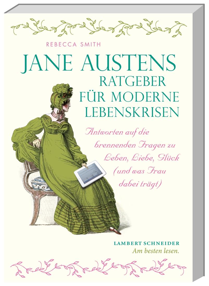 Vorderes Coverbild Jane Austens Ratgeber für moderne Lebenskrisen