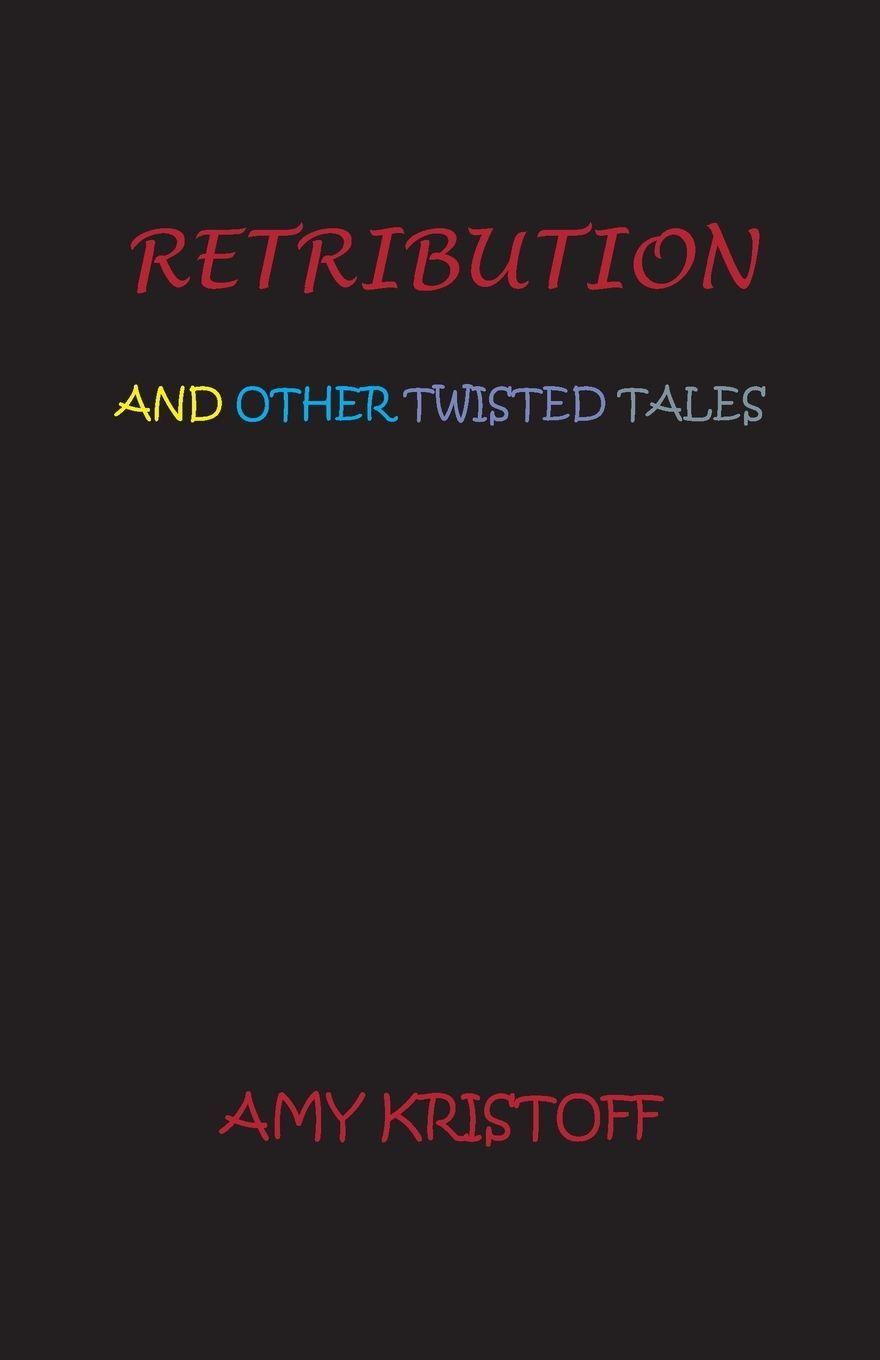 Vorderes Coverbild RETRIBUTION AND OTHER TWISTED TALES
