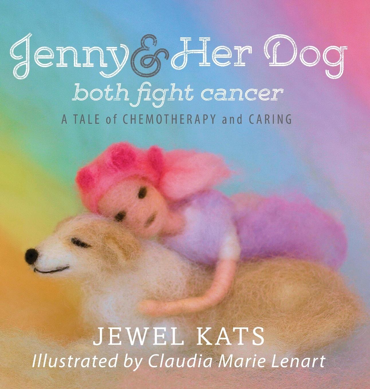 Vorderes Coverbild Jenny and her Dog Both Fight Cancer