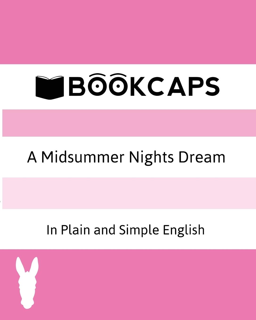 Vorderes Coverbild A Midsummer Nights Dream In Plain and Simple English (A Modern Translation and the Original Version)