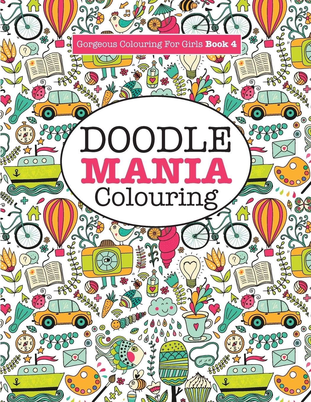 Vorderes Coverbild Gorgeous Colouring for Girls - Doodle Mania!