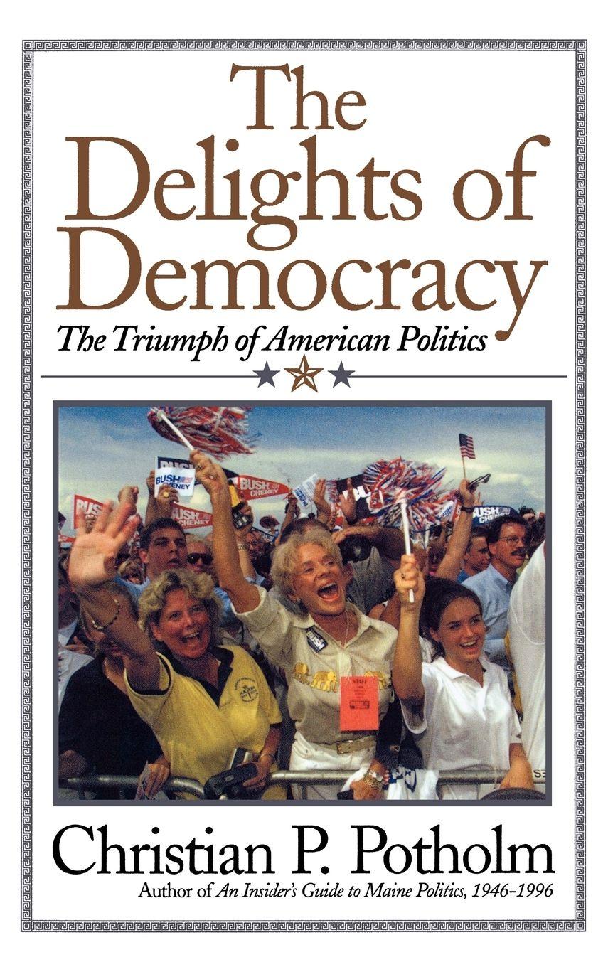 Vorderes Coverbild The Delights Of Democracy
