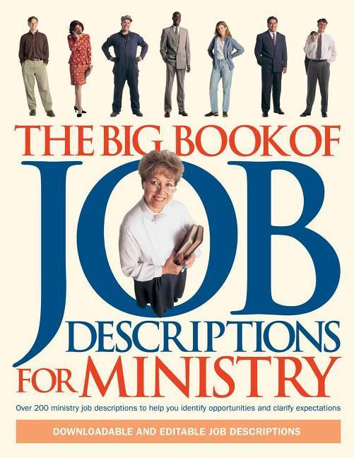 Vorderes Coverbild The Big Book of Job Descriptions for Ministry: Identifying Opportunities and Clarifying Expectations for Ministry [With CDROM]