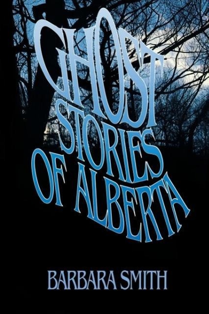Vorderes Coverbild Ghost Stories of Alberta