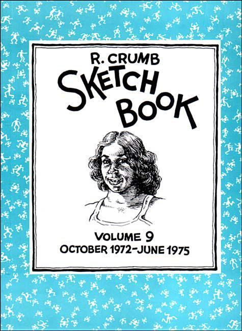 Vorderes Coverbild R. Crumb Sketchbook Vol. 9