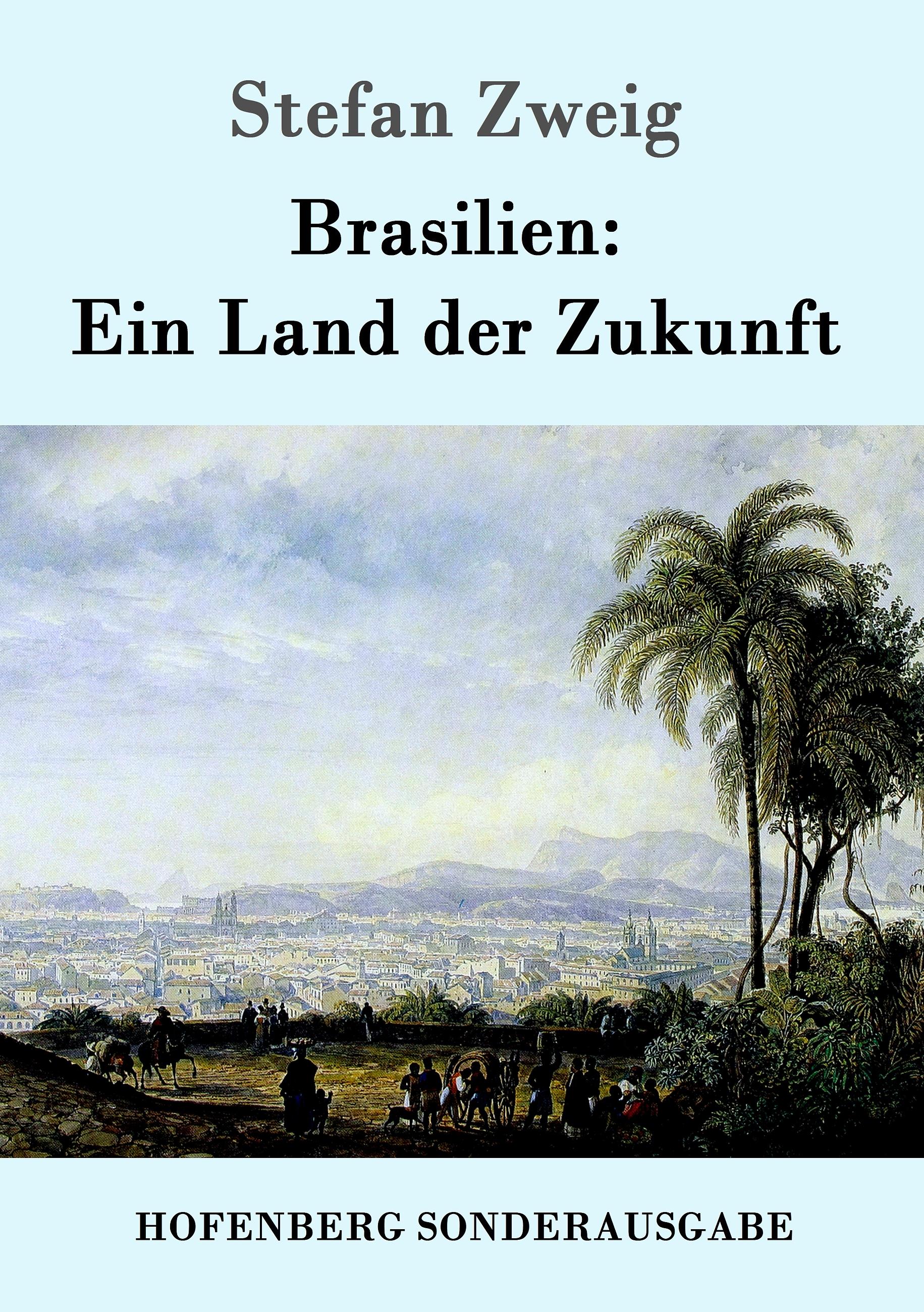 Vorderes Coverbild Brasilien: Ein Land der Zukunft