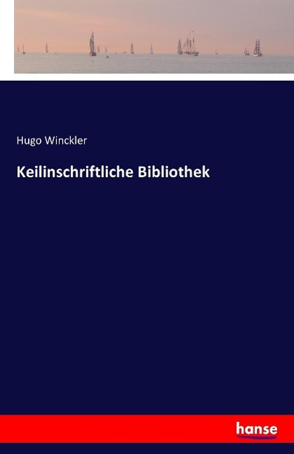 Vorderes Coverbild Keilinschriftliche Bibliothek