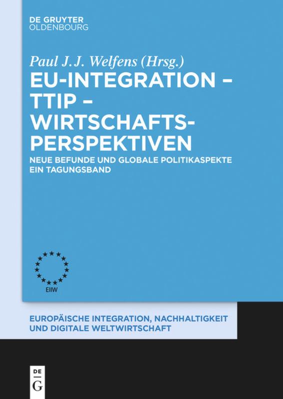 Vorderes Coverbild EU-Integration - TTIP - Wirtschaftsperspektiven