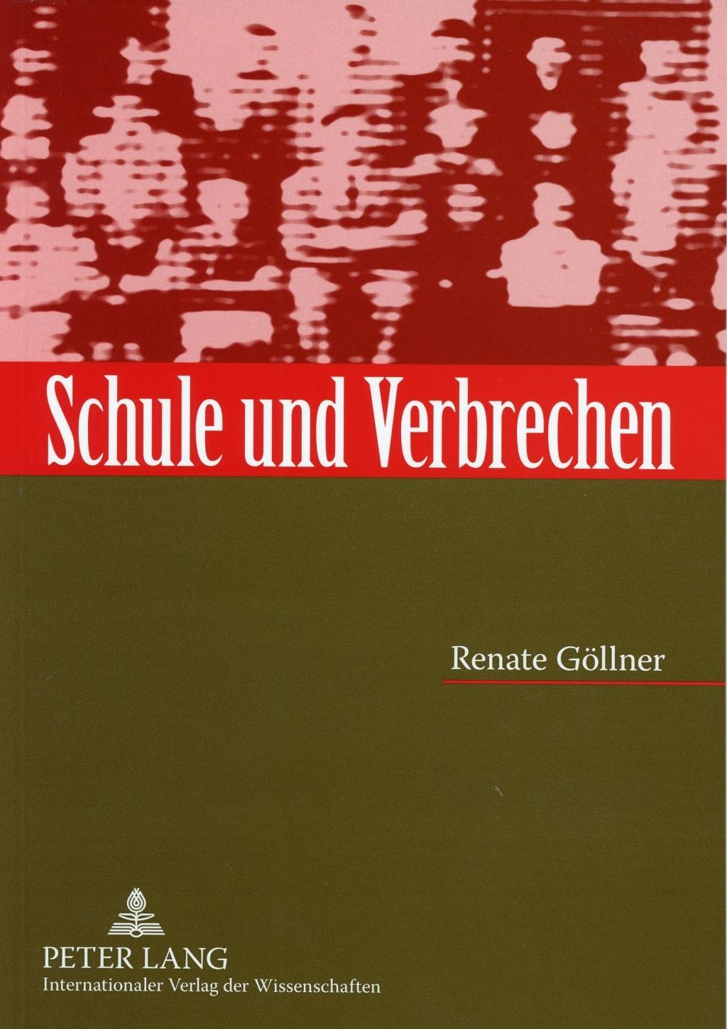 Vorderes Coverbild Schule und Verbrechen