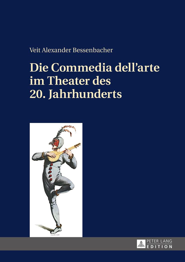 Vorderes Coverbild Die Commedia dell'arte im Theater des 20. Jahrhunderts