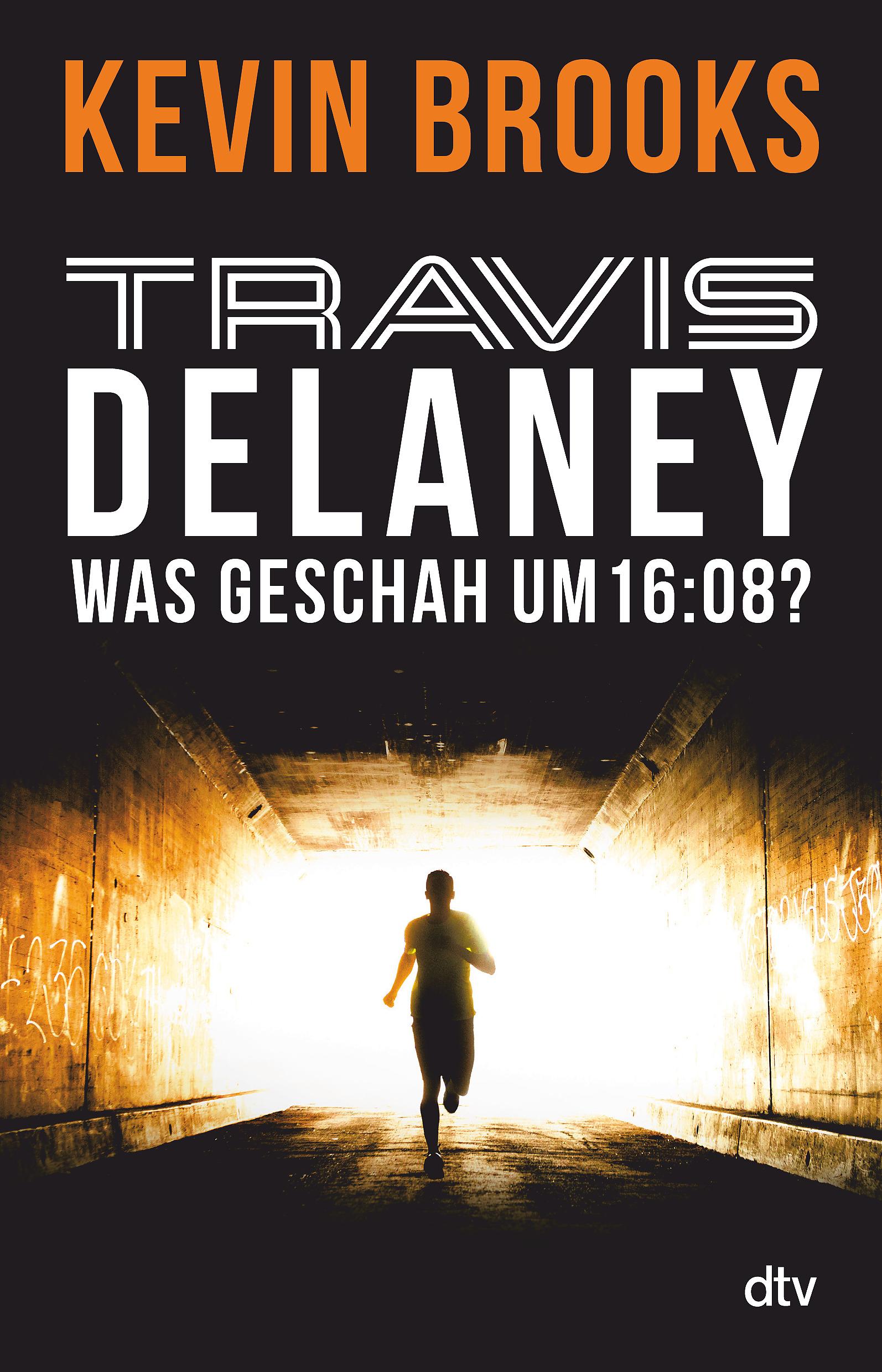 Vorderes Coverbild Travis Delaney - Was geschah um 16:08?