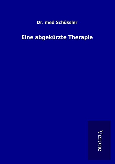 Vorderes Coverbild Eine abgekürzte Therapie