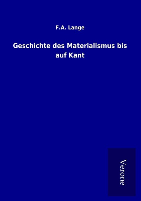 Vorderes Coverbild Geschichte des Materialismus bis auf Kant