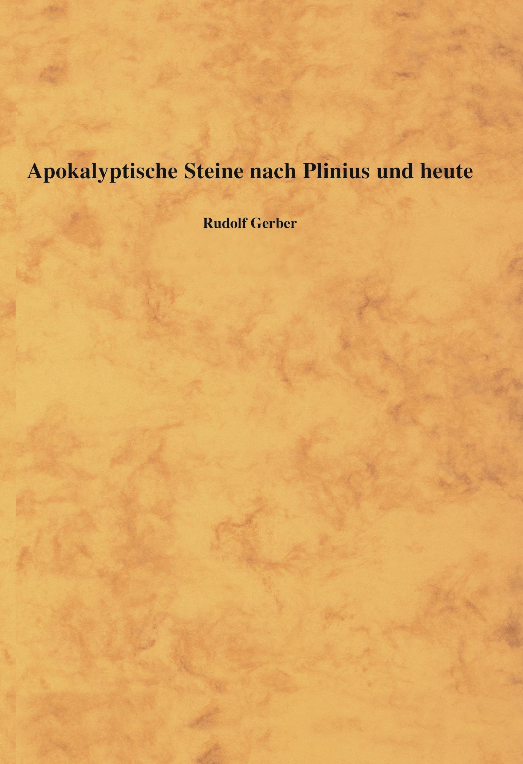 Vorderes Coverbild Apokalyptische Steine nach Plinius und heute