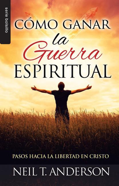 Vorderes Coverbild Cómo Ganar La Guerra Espiritual - Serie Favoritos