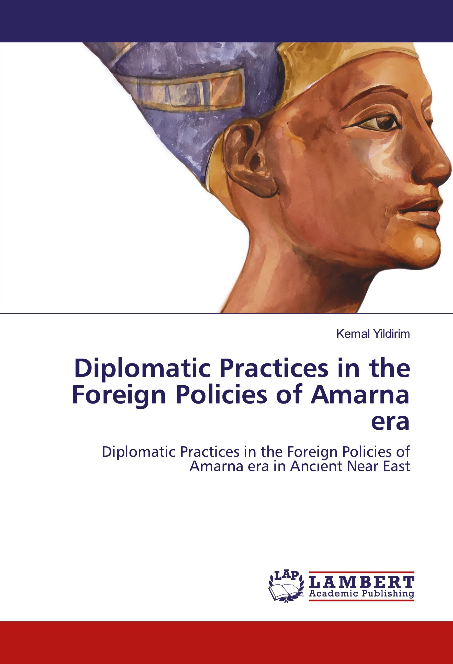 Vorderes Coverbild Diplomatic Practices in the Foreign Policies of Amarna era