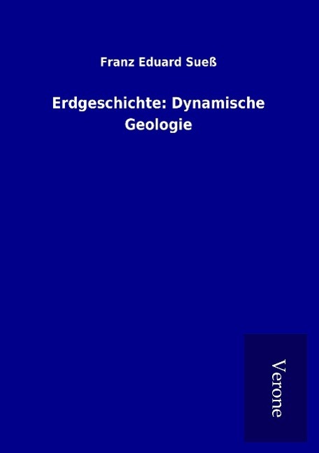 Vorderes Coverbild Erdgeschichte: Dynamische Geologie