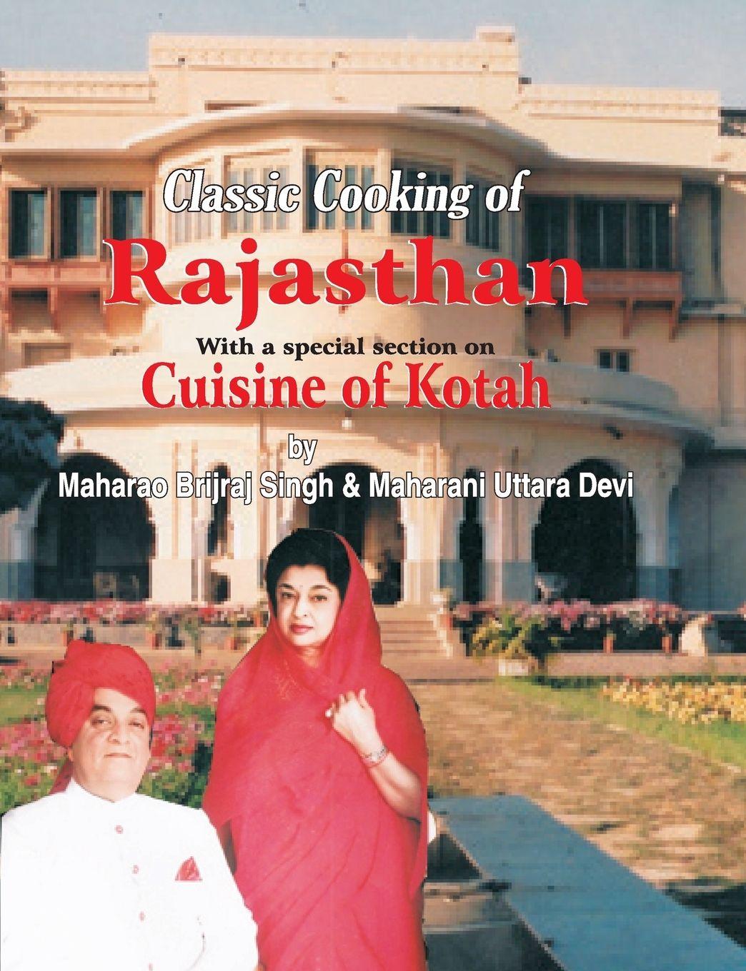 Vorderes Coverbild Classic Cooking of Rajasthan (Cuisine of Kotah)