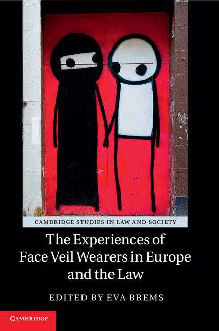 Vorderes Coverbild The Experiences of Face Veil Wearers in Europe and the Law