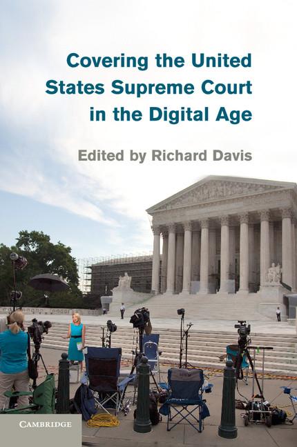 Vorderes Coverbild Covering the United States Supreme Court in the Digital Age